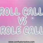 Roll Call vs. Role Call