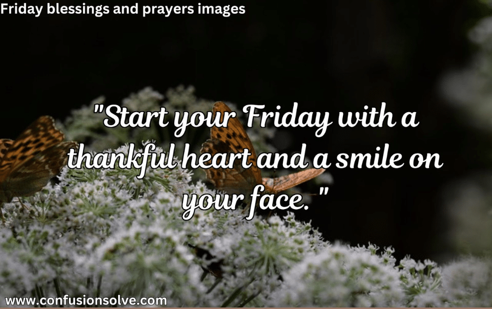 Friday Blessings