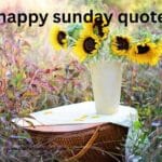 Happy sunday quotes