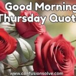 Good Morning Thursday Quotes