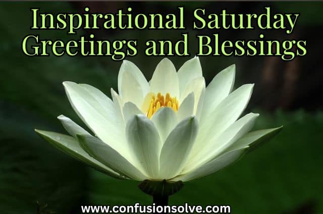 Inspirational Saturday Greetings and Blessings
