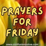Prayers for Friday