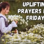 Uplifting prayers for Friday