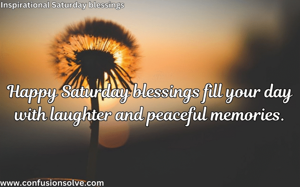 Saturday morning blessings