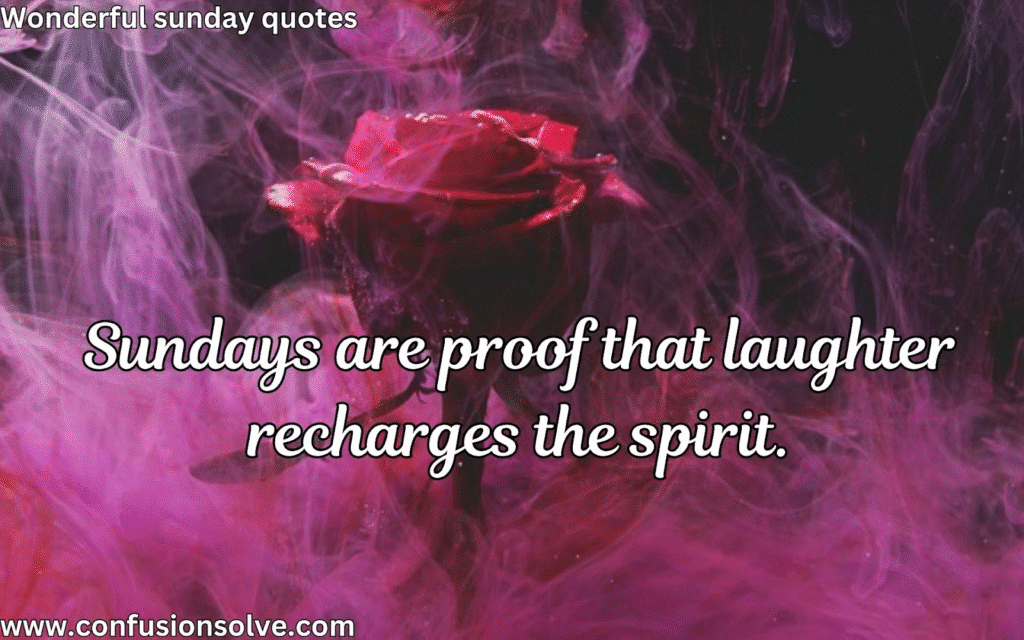 Positive Sunday quotes