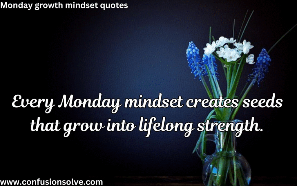 Inspirational Monday quotes