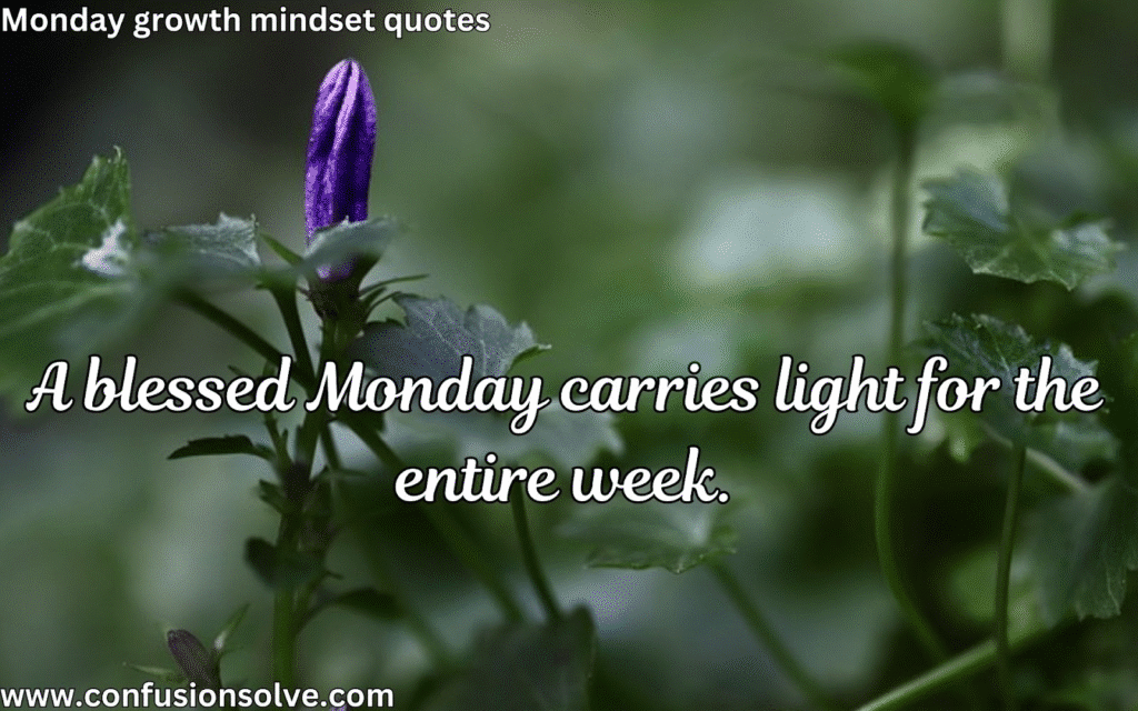 Uplifting Monday quotes