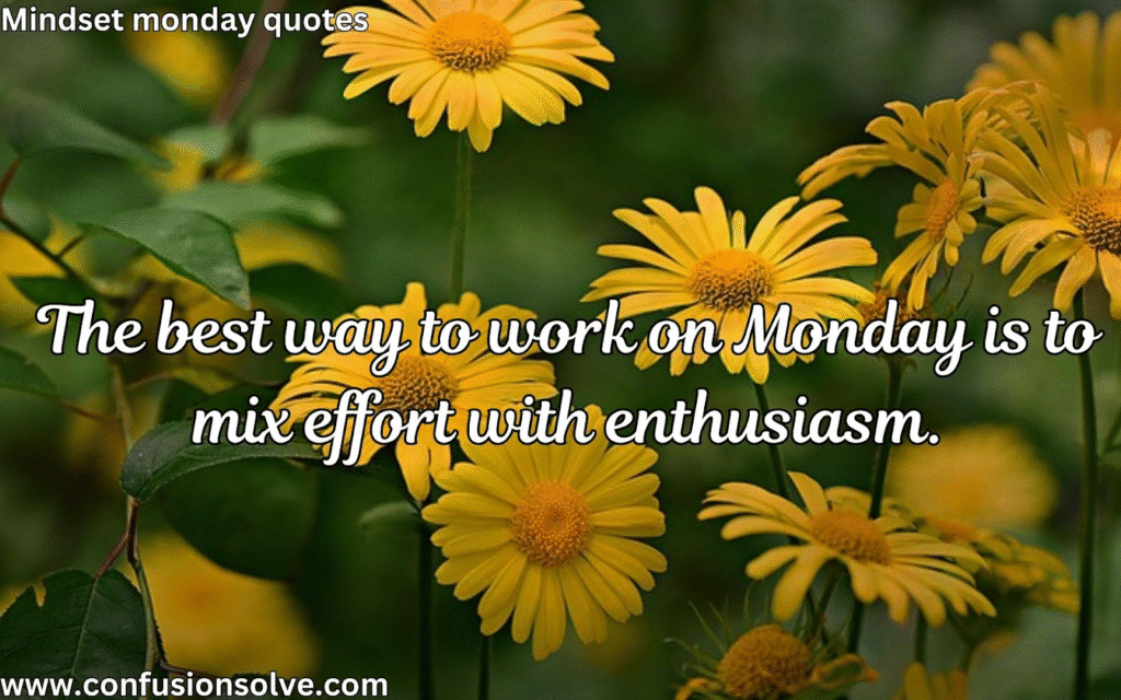 Inspirational Monday quotes