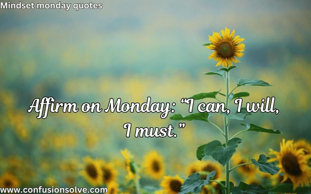 Uplifting Monday quotes