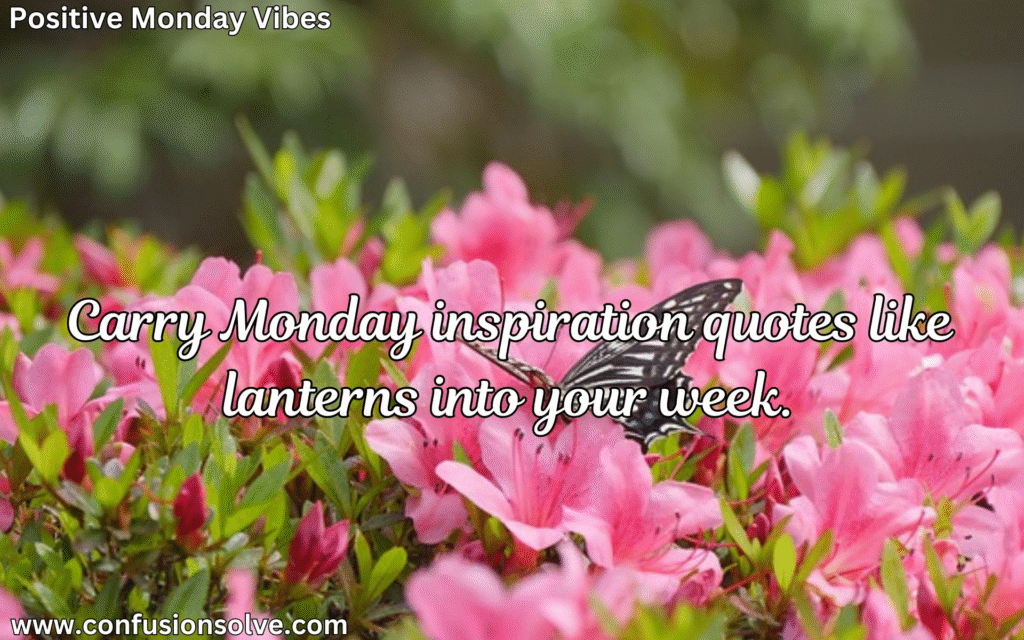 Motivational Monday quotes