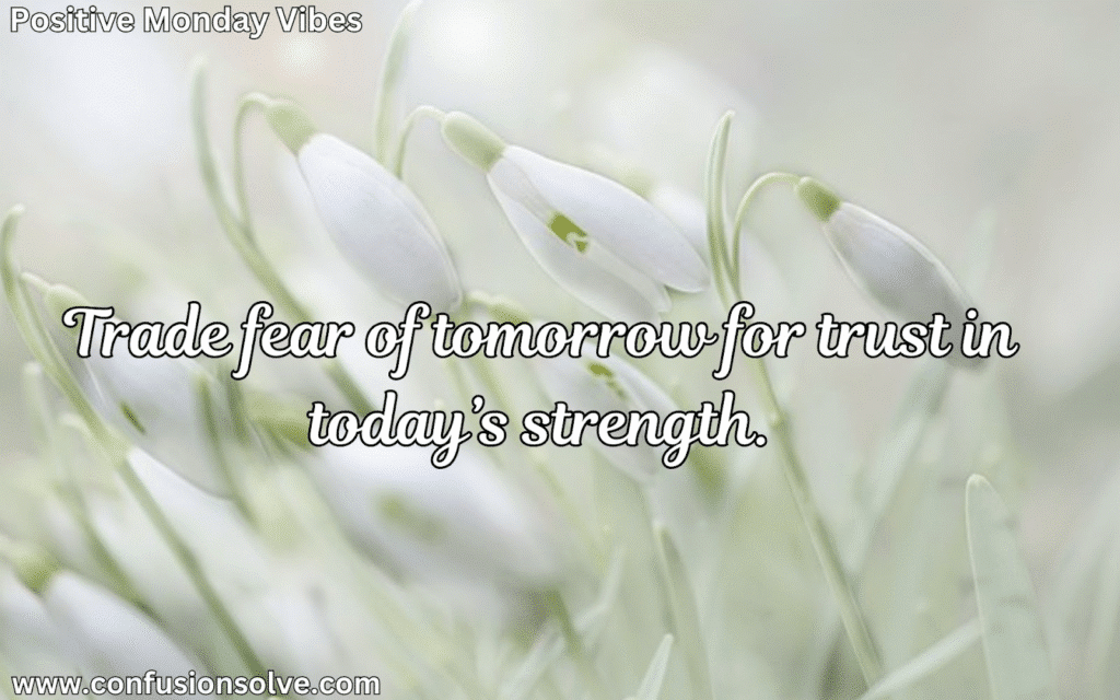 Positive Monday quotes