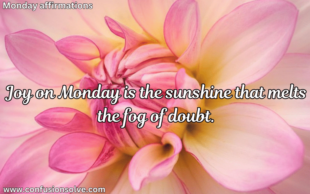 Happy Monday messages
