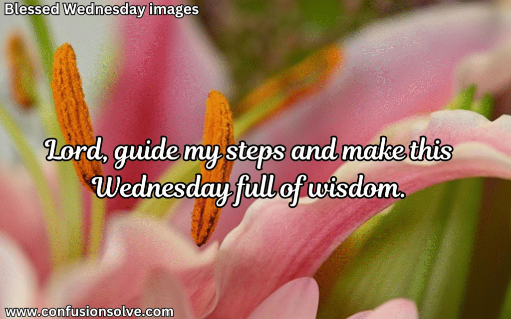 Happy Wednesday blessings