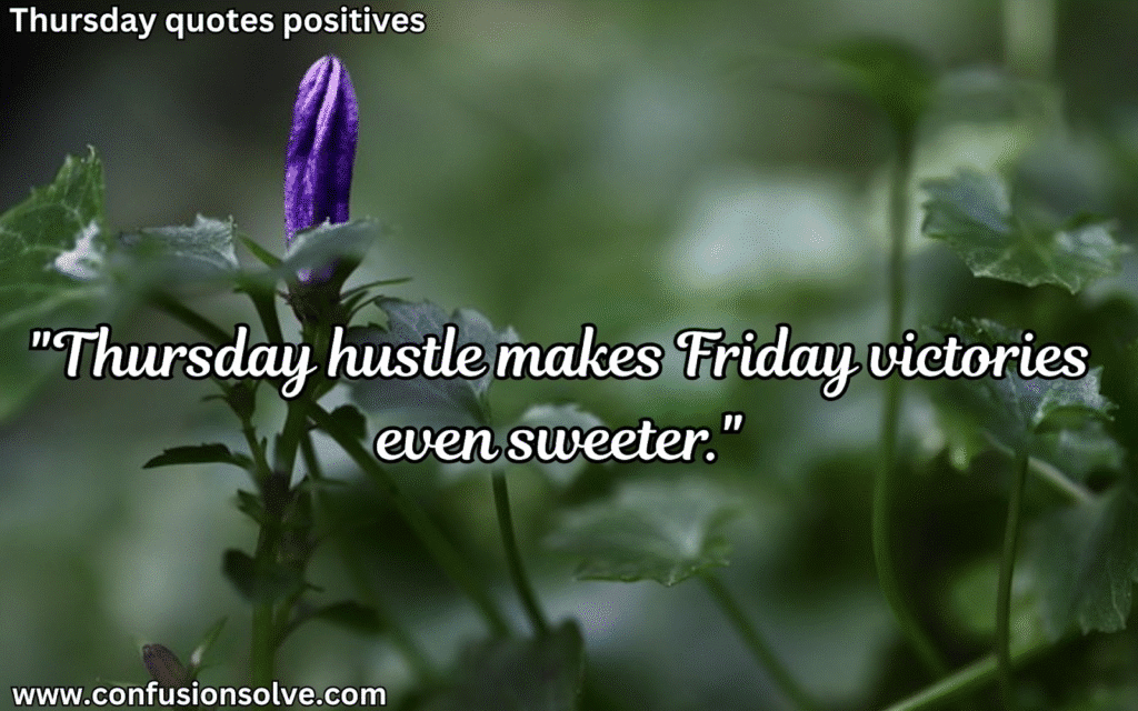 Thursday quotes for motivation