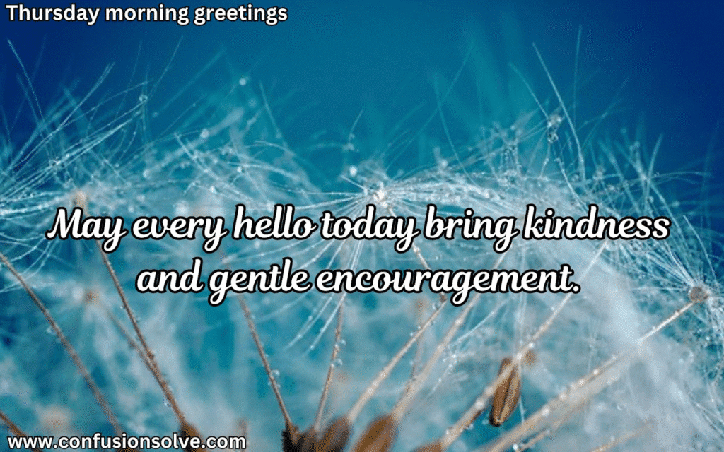 Thursday Greetings