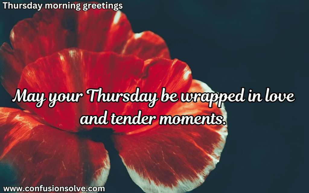 Thursday Love and Affection