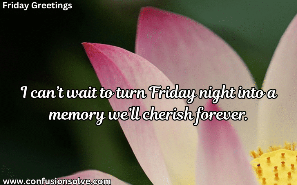 Friday Greetings