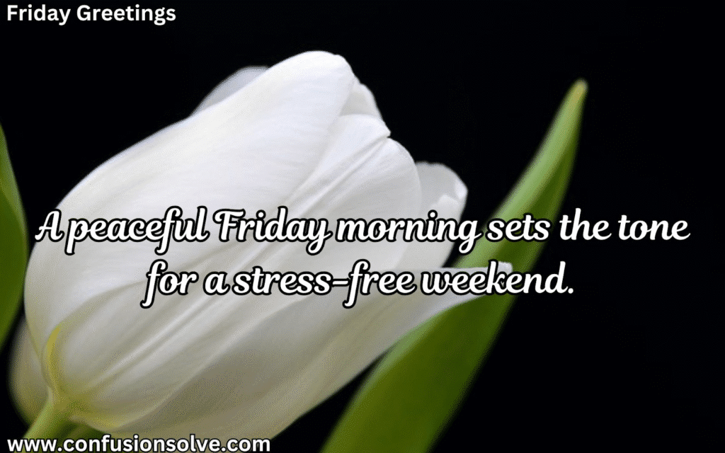 Romantic Friday Messages
