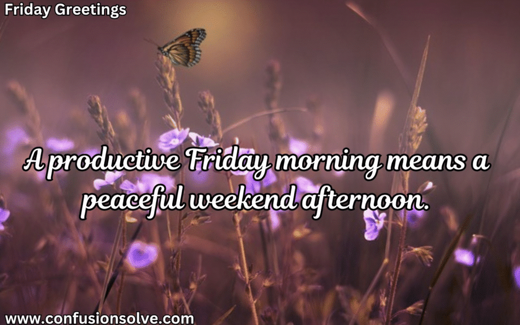 Friday Morning Quotes