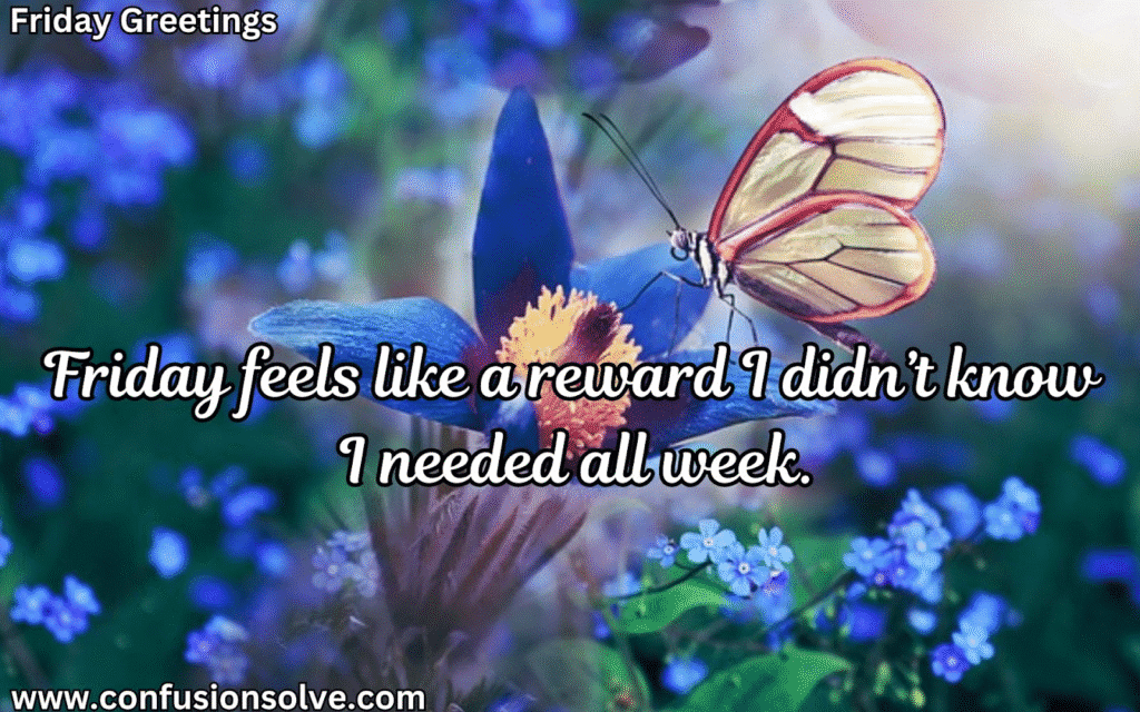 Friday Greetings for Friends