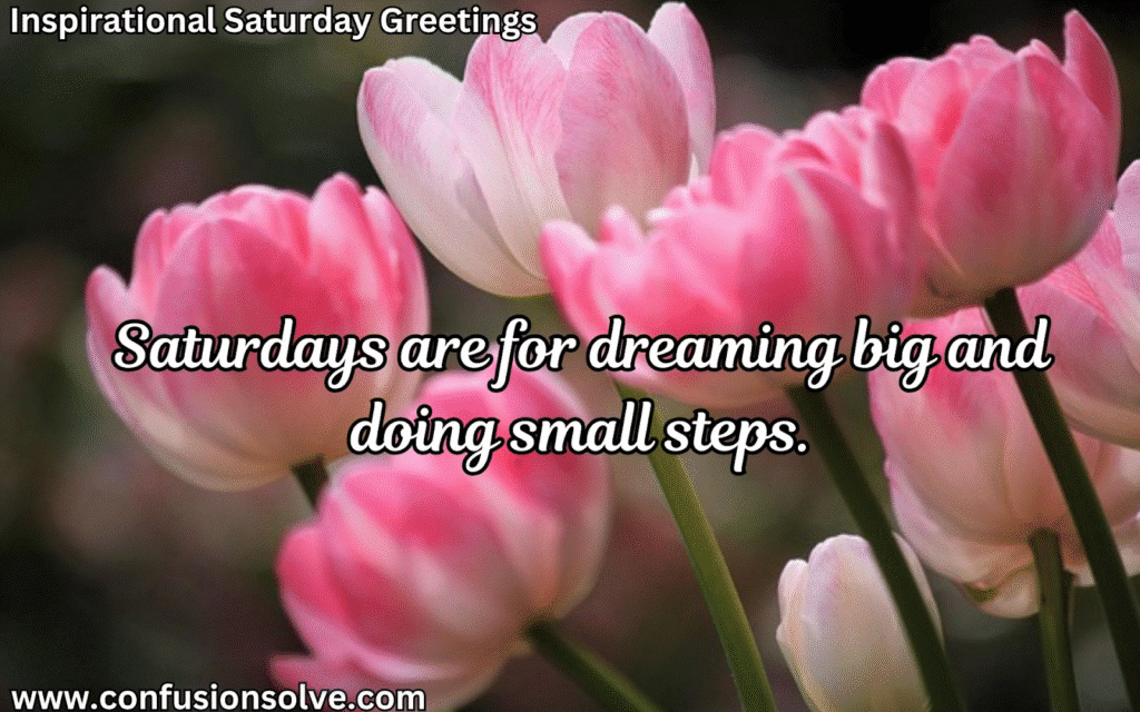 Saturday morning quotes