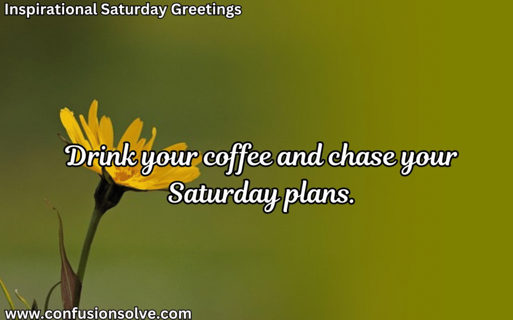 Saturday good morning wishes
