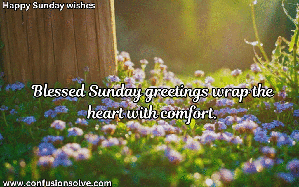 Sunday morning blessings