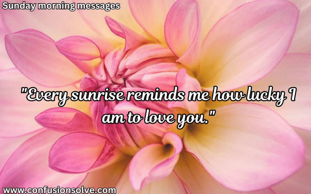 Happy Sunday Messages for Lover