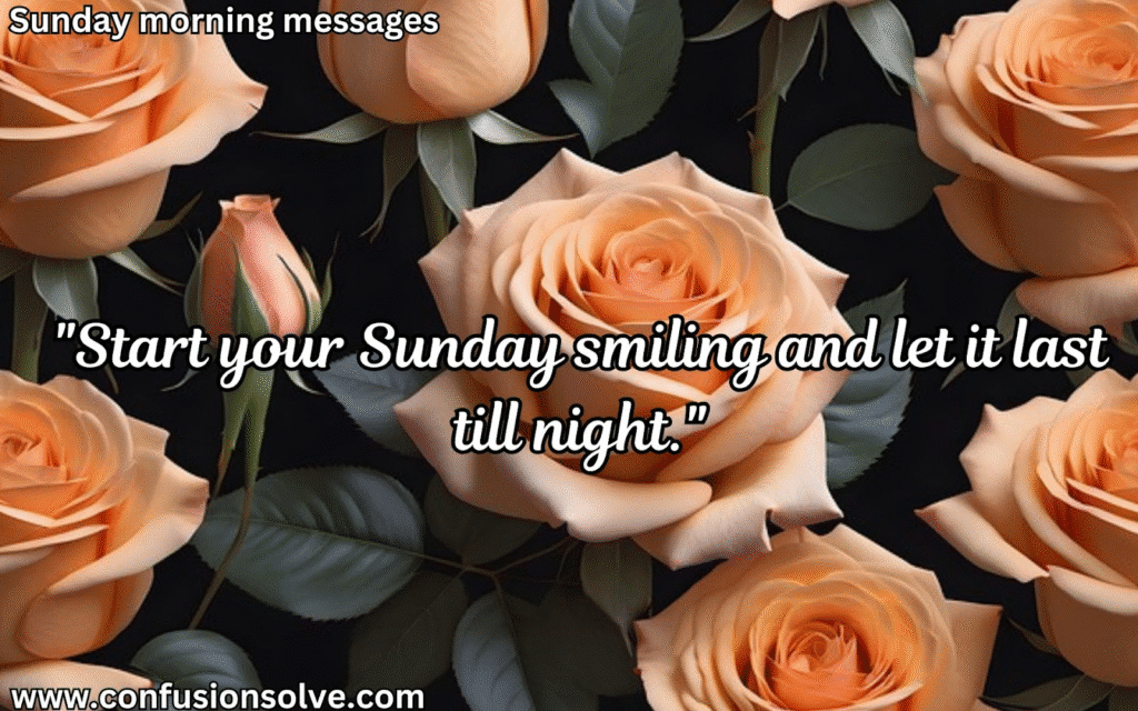 Good Morning Sunday Wishes