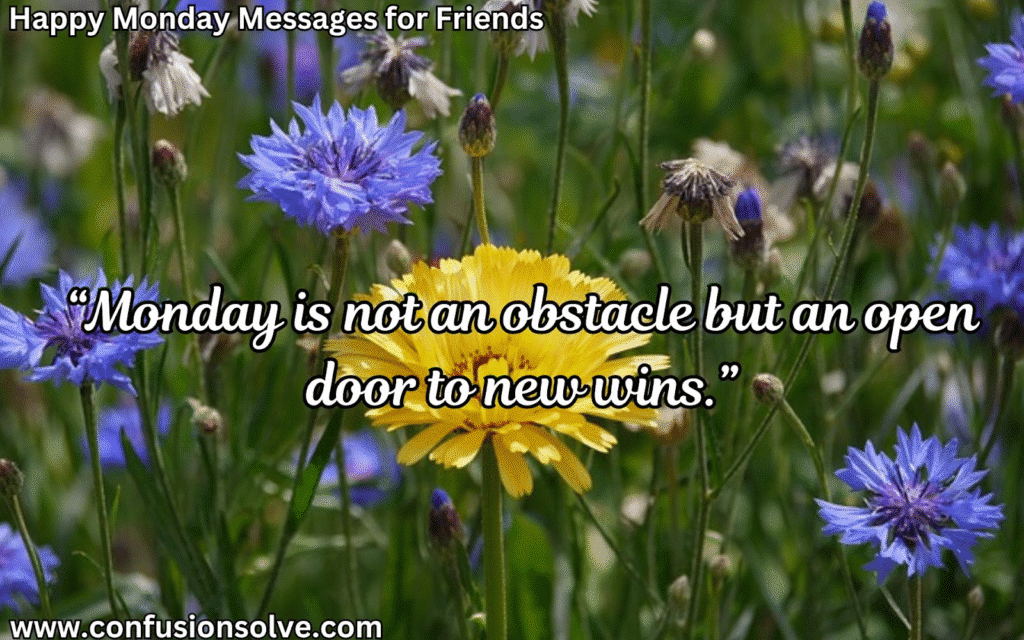 Good Morning Monday Messages
