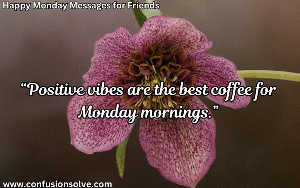 Monday Inspirational Messages