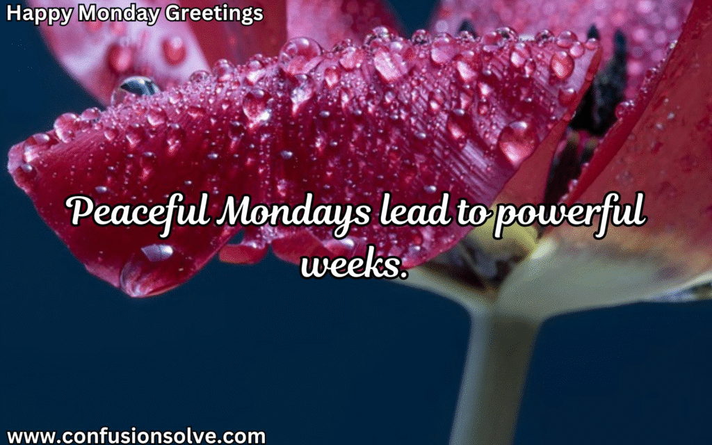 Good Morning Monday Blessings