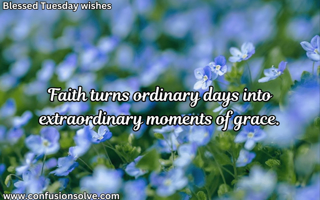 Inspirational Tuesday Quotes