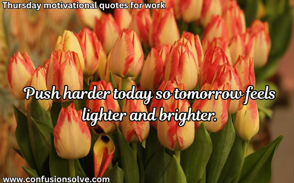 Thursday work quotes