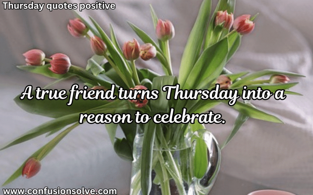 Thursday quotes to inspire