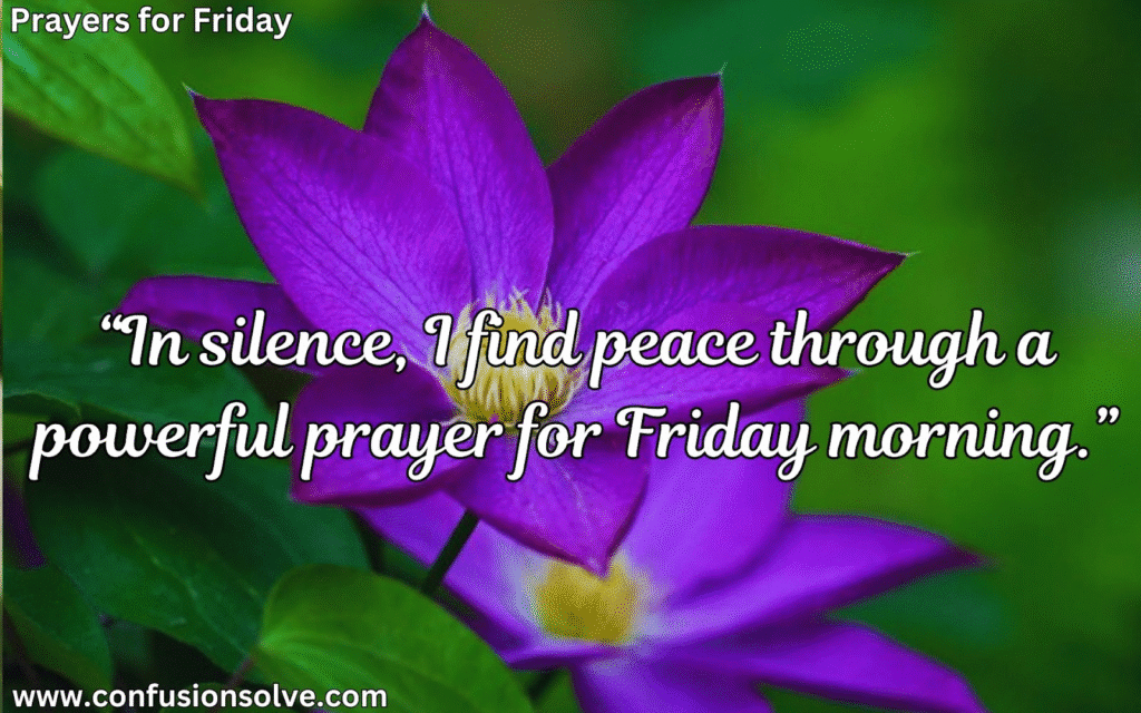 Uplifting prayers for Friday
