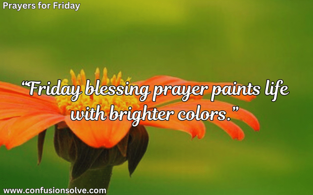 Uplifting prayers for Friday