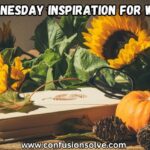 Wednesday Inspiration for Work