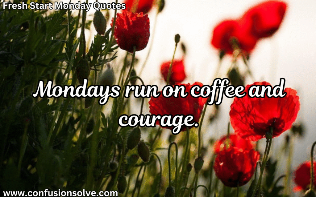 Positive Monday quotes