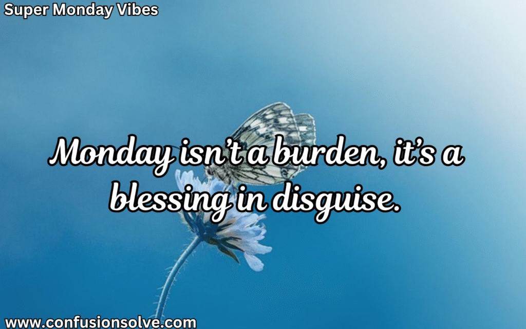 Motivational Monday quotes