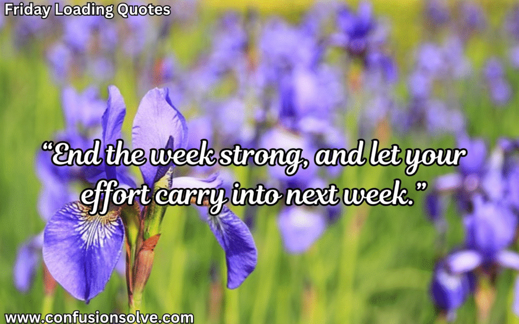 Inspirational Friday quotes