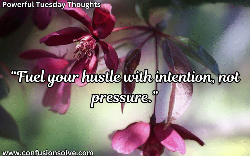Tuesday morning quotes
