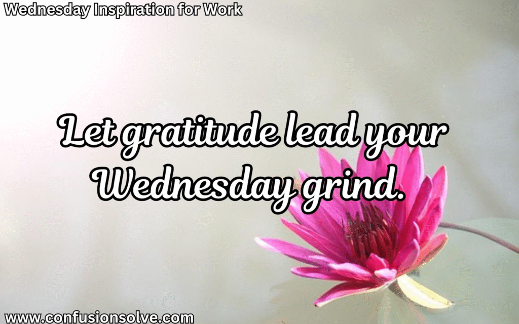 Wednesday quotes for work