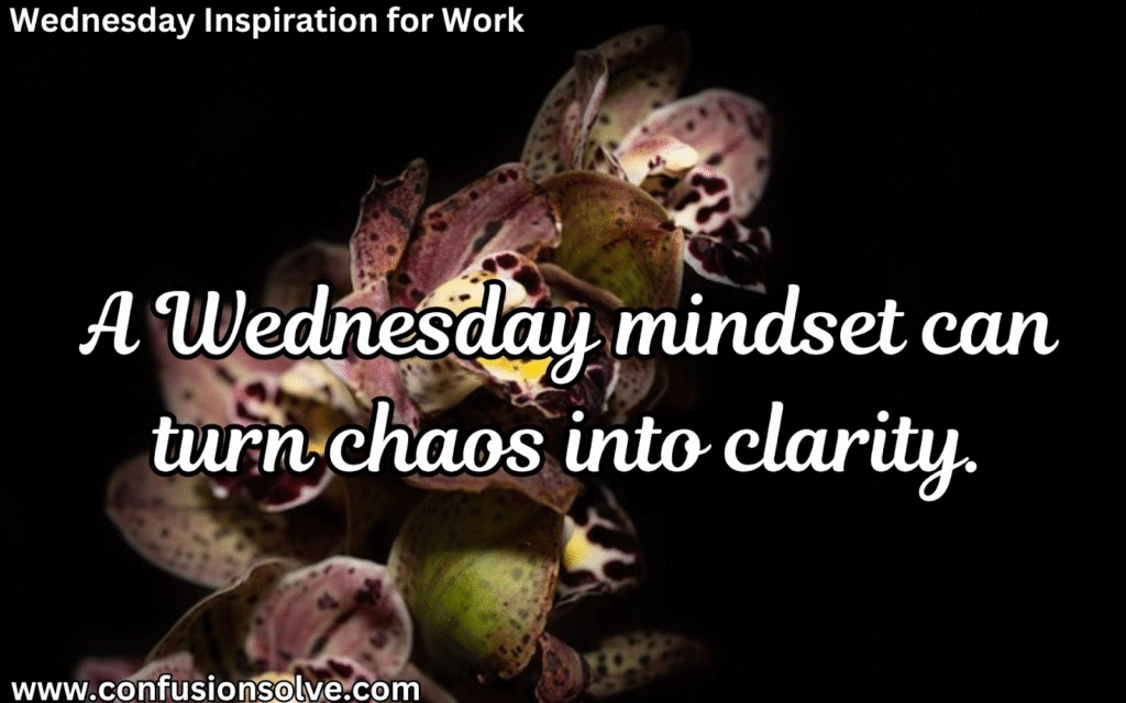 Wednesday motivation for life