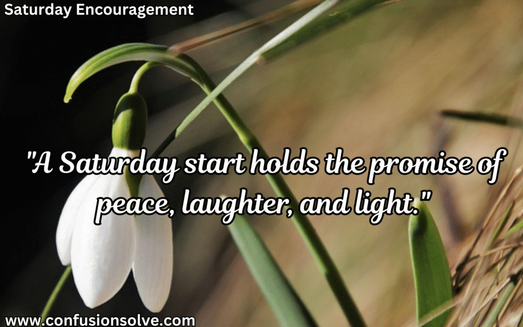 Saturday motivational quotes