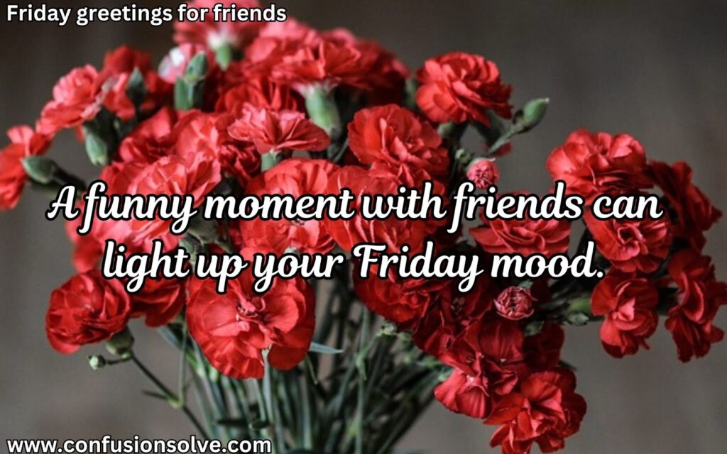 Friday Messages