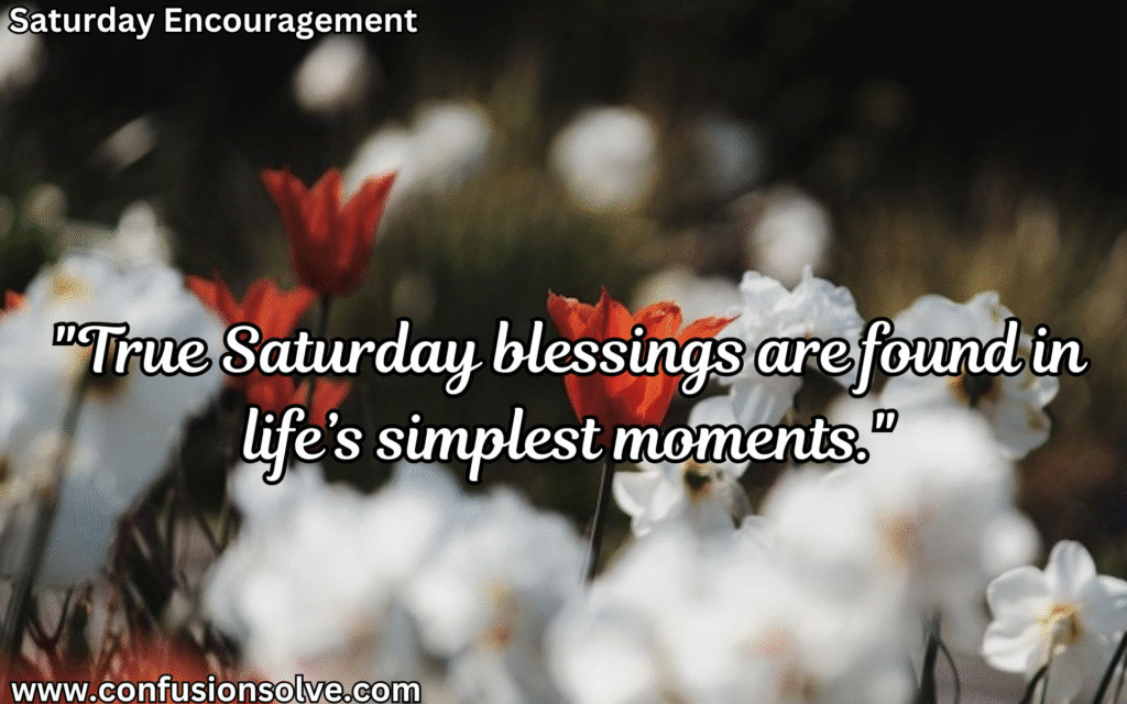 Positive Saturday quotes