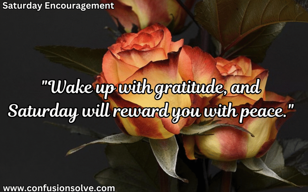 Saturday motivational quotes