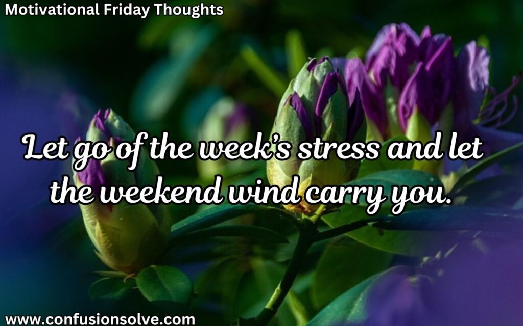 Friday motivation quotes