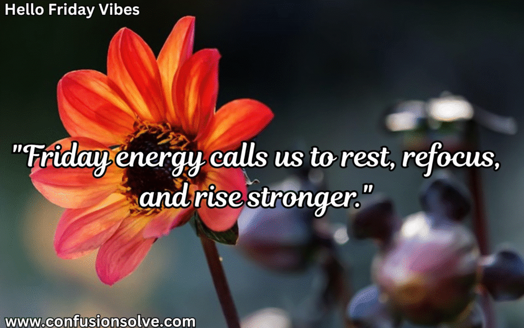 Inspirational blessed Friday quotes